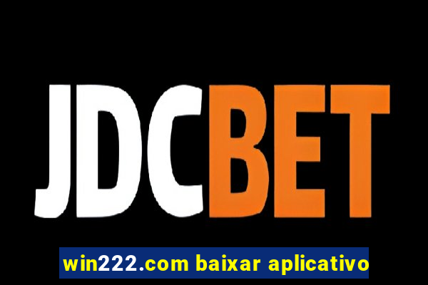 win222.com baixar aplicativo